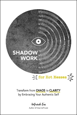 Book cover for Shadow Work for Hot Messes