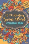 Book cover for A Motivating Swear Word Coloring Book Vol3