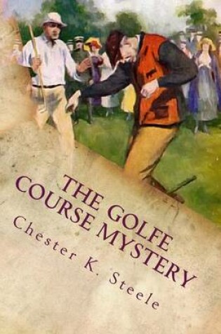 Cover of The Golfe Course Mystery