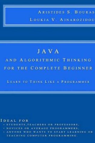 Cover of Java and Algorithmic Thinking for the Complete Beginner