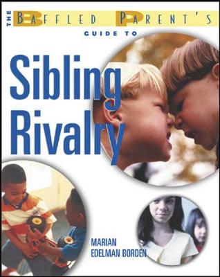 Book cover for The Baffled Parent's Guide to Sibling Rivalry