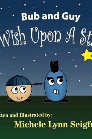 Cover of Bub and Guy Wish Upon A Star