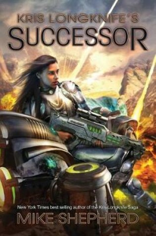 Cover of Kris Longknife's Successor