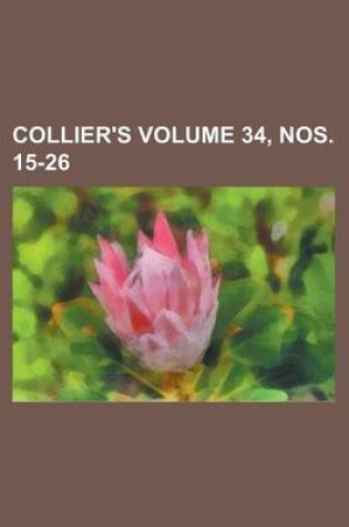 Cover of Collier's Volume 34, Nos. 15-26