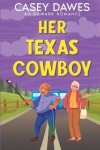 Book cover for Her Texas Cowboy