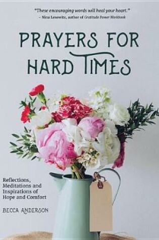 Cover of Prayers for Hard Times