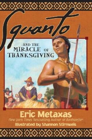 Squanto and the Miracle of Thanksgiving