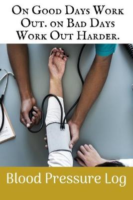 Book cover for On Good Days Work Out