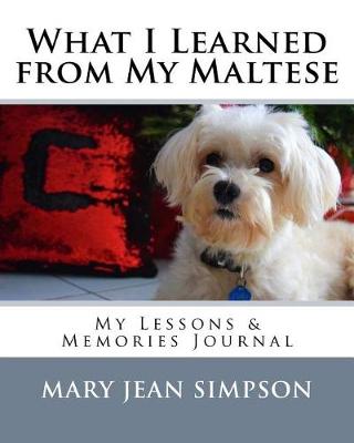 Book cover for What I Learned from My Maltese