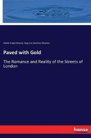 Cover of Paved with Gold