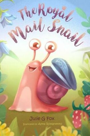 Cover of The Royal Mail Snail