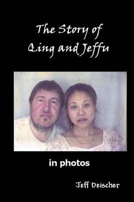 Book cover for The Story of Qing and Jeffu