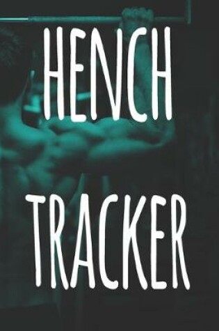 Cover of Hench Tracker