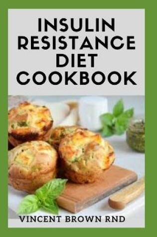 Cover of Insulin Resistance Diet Cookbook