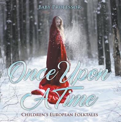 Cover of Once Upon a Time Children's European Folktales