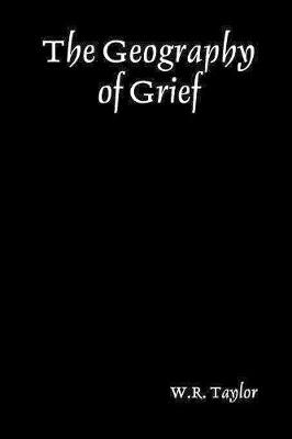 Book cover for The Geography of Grief