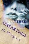 Book cover for Unearthed