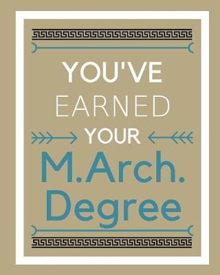 Book cover for You've earned your M.Arch. Degree