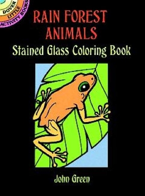 Book cover for Rain Forest Animals Stained Glass Colouring Book