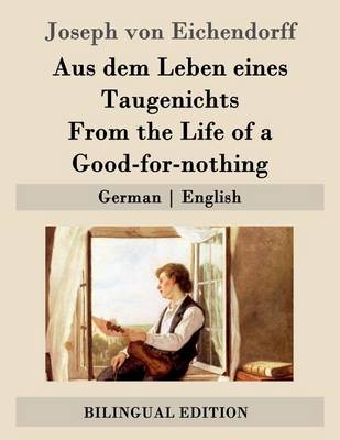 Book cover for Aus dem Leben eines Taugenichts / From the Life of a Good-for-nothing