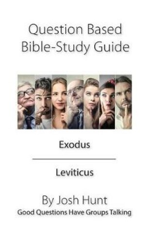 Cover of Question Based Bible Study Guide -- Exodus Leviticus