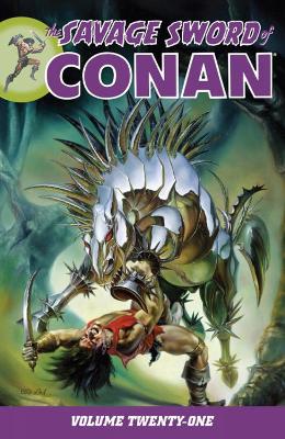 Book cover for Savage Sword Of Conan Volume 21