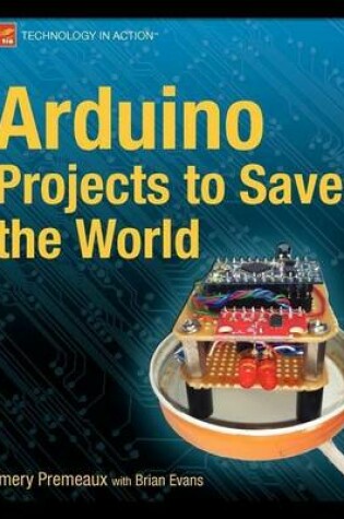 Cover of Arduino Projects to Save the World