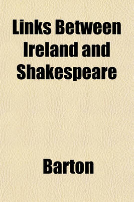 Book cover for Links Between Ireland and Shakespeare