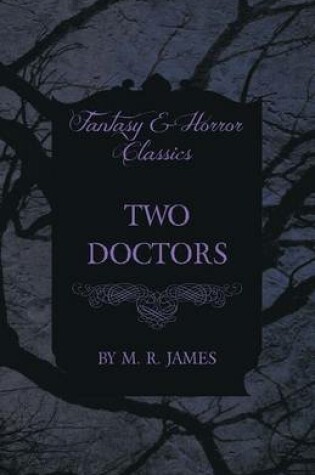 Cover of Two Doctors (Fantasy and Horror Classics)