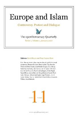 Book cover for Europe and Islam: Controversy, Protest and Dialogue: The Open Democracy Quarterly: Series I, Volume 1, January 2007