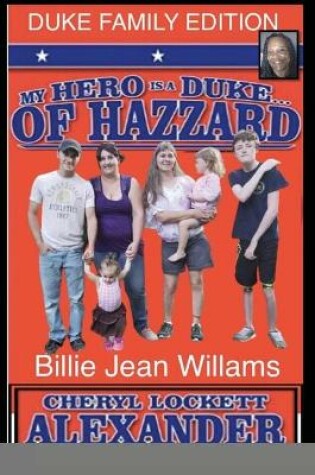 Cover of My Hero Is a Duke...of Hazzard Billie Jean Williams Efition