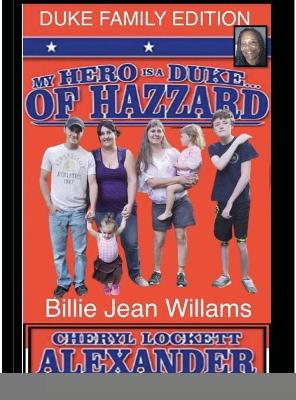 Book cover for My Hero Is a Duke...of Hazzard Billie Jean Williams Efition