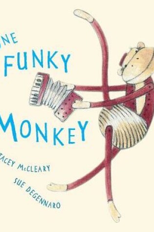 Cover of One Funky Monkey