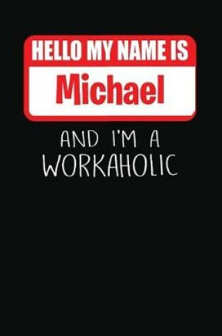 Cover of Hello My Name Is Michael