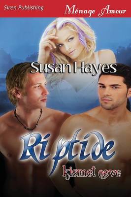 Book cover for Riptide [Kismet Cove] (Siren Publishing Menage Amour)