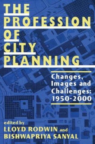 Cover of The Profession of City Planning