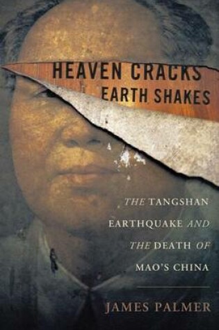 Cover of Heaven Cracks, Earth Shakes
