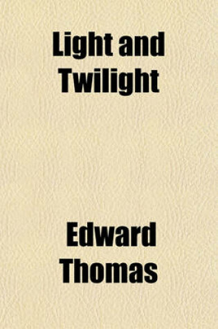 Cover of Light and Twilight