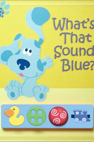 Cover of What's That Sound Blue?