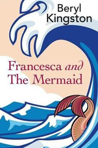 Cover of Fancesca and the Mermaid