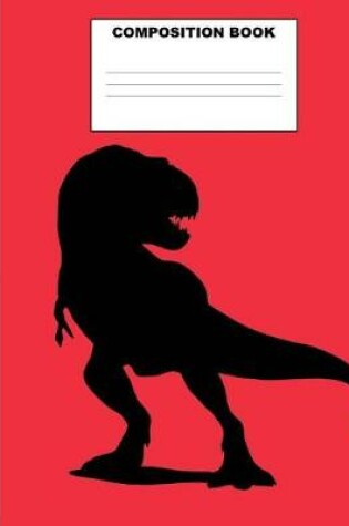 Cover of T-Rex Composition Book