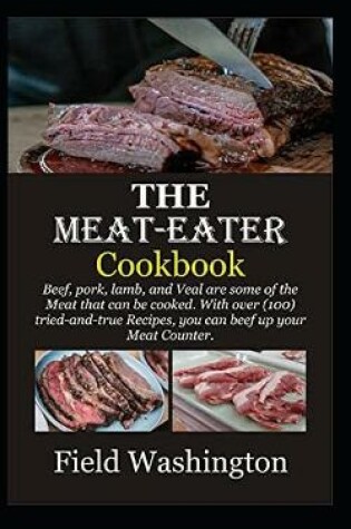 Cover of THE MEATEATER Cookbook