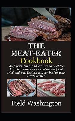 Book cover for THE MEATEATER Cookbook