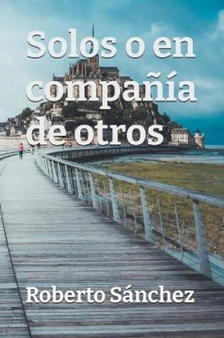 Cover of Solos o en compa��a de otros