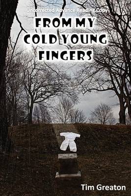 Book cover for From My Cold Young Fingers