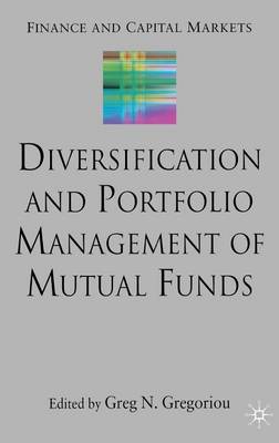 Book cover for Diversification and Portfolio Management of Mutual Funds