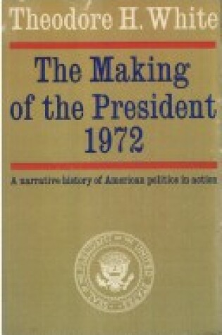 Cover of The Making of the President, 1972