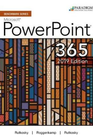 Cover of Benchmark Series: Microsoft PowerPoint 2019