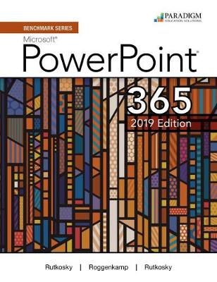 Book cover for Benchmark Series: Microsoft PowerPoint 2019