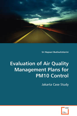 Book cover for Evaluation of Air Quality Management Plans for PM10 Control